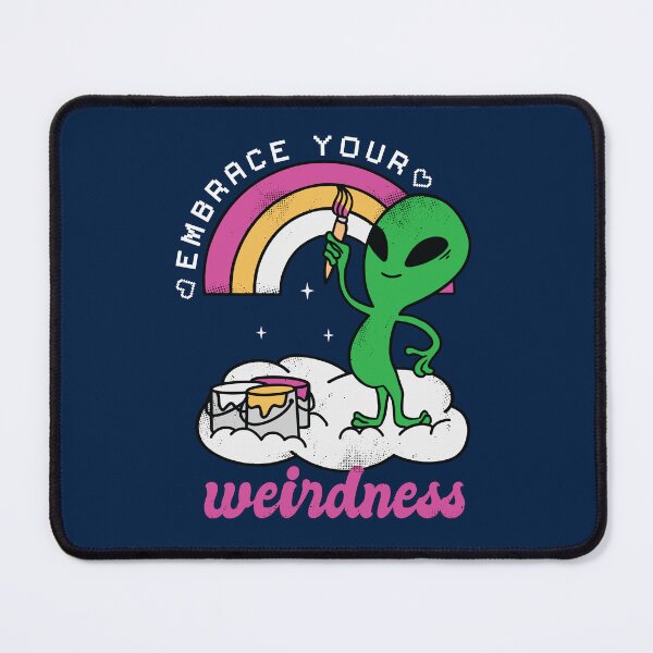 Item preview, Embrace Your Weirdness designed and sold by bennetthuskers.