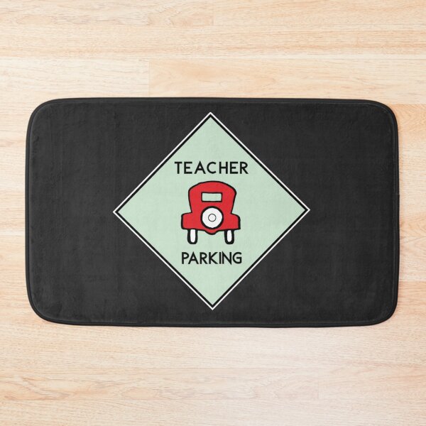 Item preview, Teacher Parking designed and sold by RstyBcktWkshp.