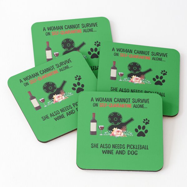 Item preview, A Woman Cannot Survive On Self Quarantine Alone She Needs Wine Dog Pickleball Unisex Unisex  designed and sold by dermomcwain.