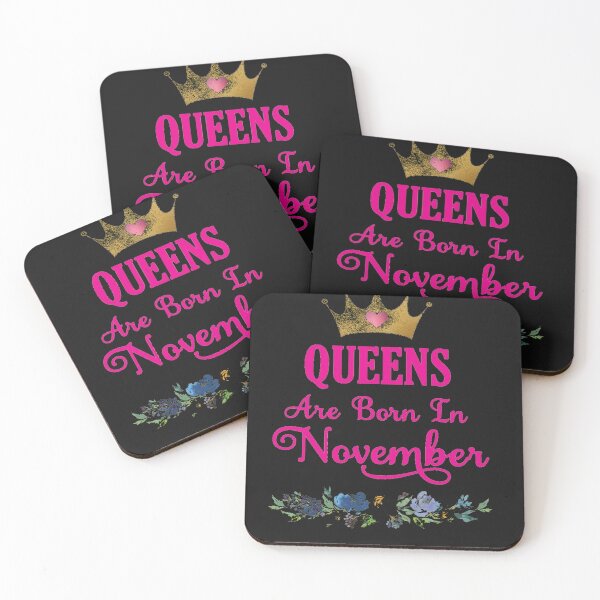 Item preview, CELEBRATE THE QUEENS BORN IN NOVEMBER  designed and sold by CheeryDK.
