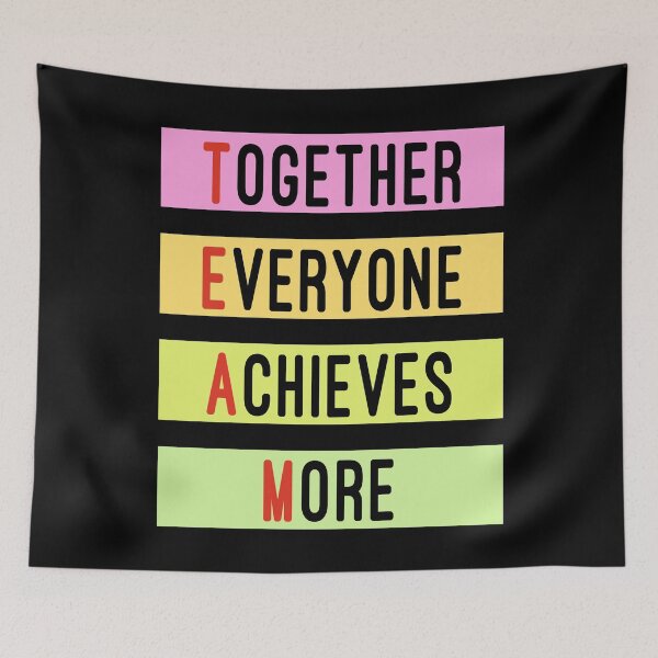Item preview, Together Everyone Achieves More Teamwork designed and sold by Color-Sparkle.