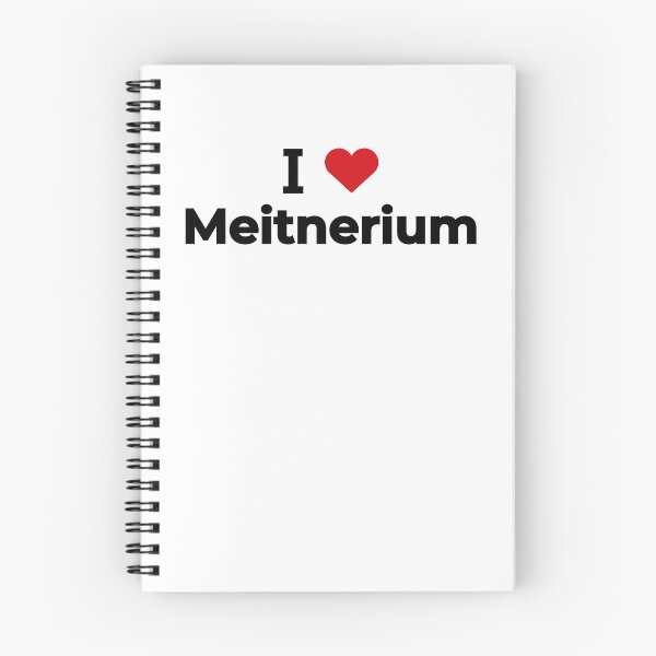 Item preview, I love Meitnerium designed and sold by Moyanana.