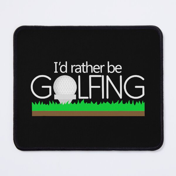 Item preview, I'd Rather Be Golfing - Golf Sports Golfer designed and sold by Abaddon-art.