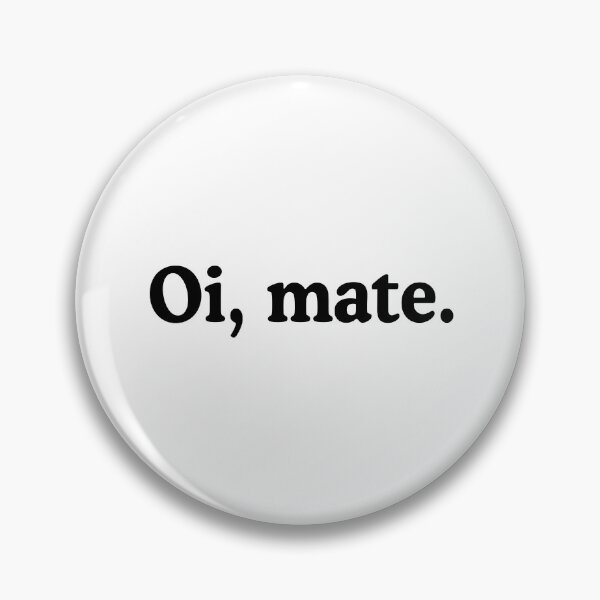 Item preview, Oi mate australian aussie slang designed and sold by allysmar.