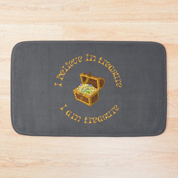 Item preview, I believe in treasure. I am treasure. | Digital Art | Cute Sayings | Funny Sayings designed and sold by Destination-Izz.