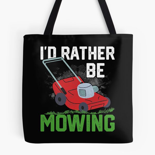 Item preview, I'd Rather Be Mowing Lawn Mowing designed and sold by Abaddon-art.