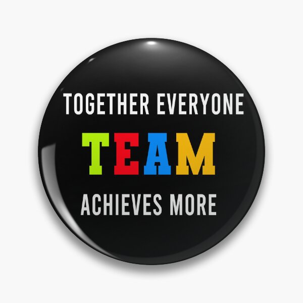 Item preview, Together Everyone Achieves More Teamwork designed and sold by Color-Sparkle.