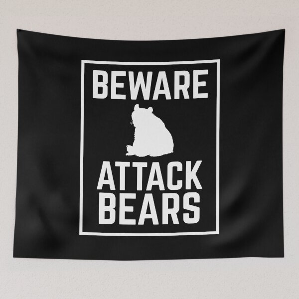 Item preview, BEWARE ATTACK BEARS designed and sold by jazzydevil.