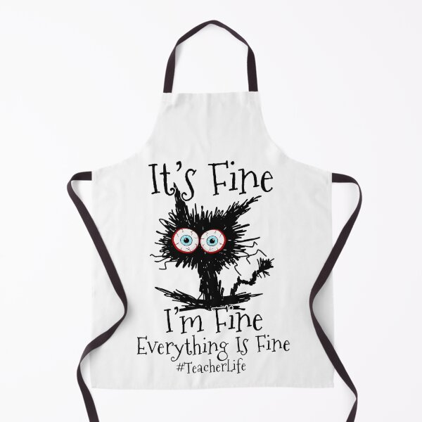 Item preview, I'm Fine Everything Is Fine Black Cat Teacher Life designed and sold by Abaddon-art.