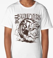Bull Shifters Long T-Shirt