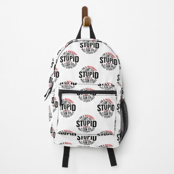 Item preview, I am a Machinist I Can't Fix Stupid but I Can Fix What Stupid Does designed and sold by JoyOfHopeStore.
