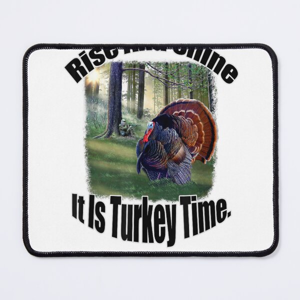 Item preview, turkey hunter rise and shine is turkey time hunting designed and sold by anubhaokumusi.