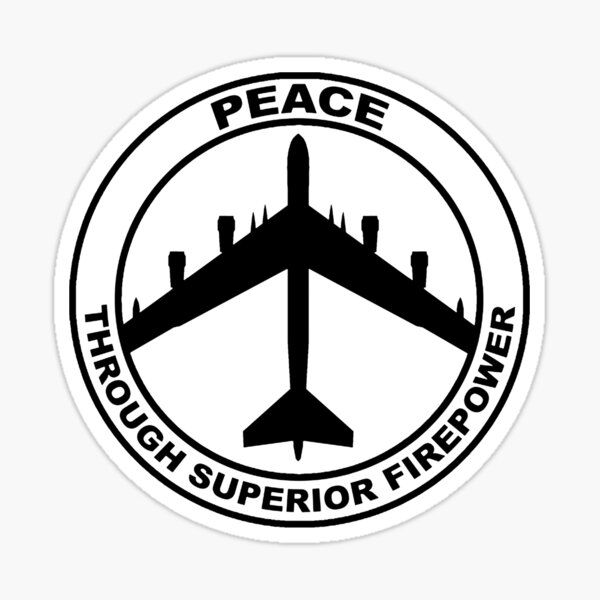 "Peace Through Superior Firepower (Black Version)" Sticker For Sale By ...