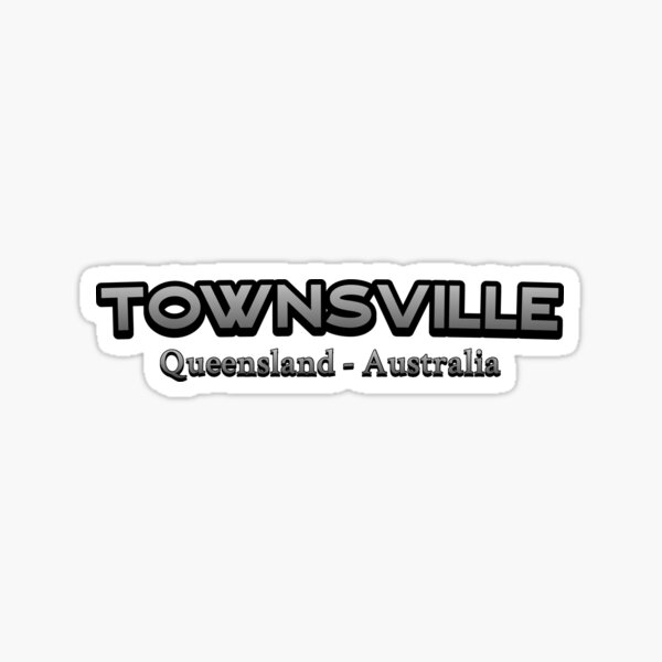 "Townsville Queensland Australia" Sticker for Sale by GlobalDesign