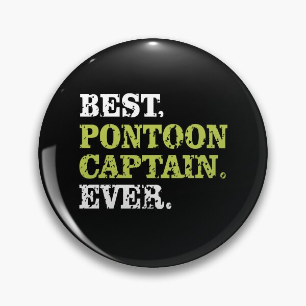 Item preview, Best Pontoon Captain Ever designed and sold by isrowatia.