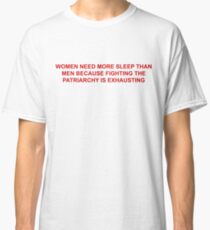 women need more sleep Classic T-Shirt