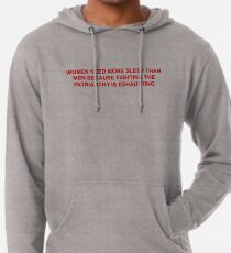 Frauen brauchen mehr Schlaf Leichter Hoodie