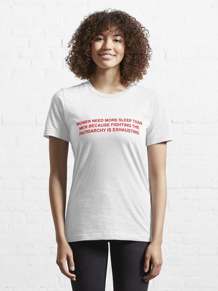 Alternate view of women need more sleep Essential T-Shirt