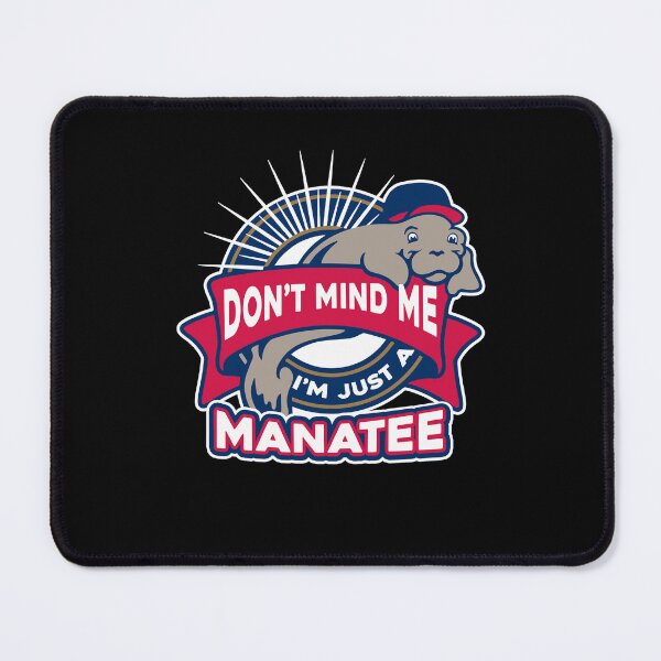 Item preview, Manatee - I'm Just A Manatee designed and sold by UnknownArtistt.