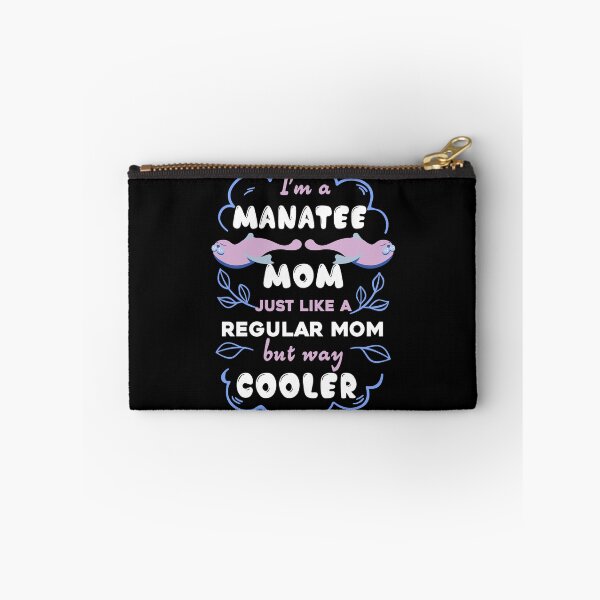 Item preview, Manatee - I Am A Manatee Mom designed and sold by UnknownArtistt.