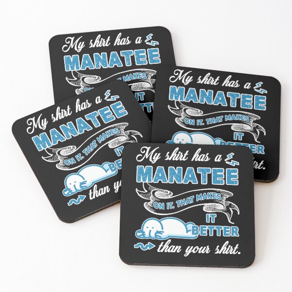 Item preview, Manatee - My Shirt Has Manatee On It designed and sold by UnknownArtistt.