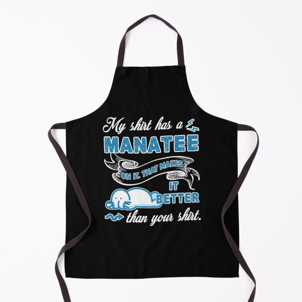 Item preview, Manatee - My Shirt Has Manatee On It designed and sold by UnknownArtistt.