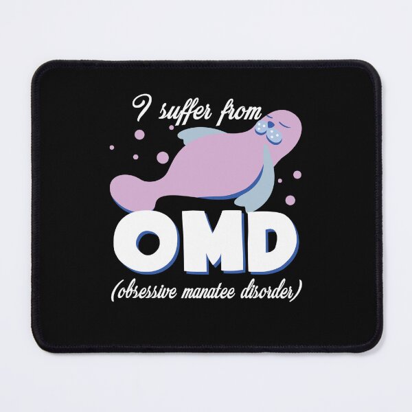 Item preview, Manatee - Obsessive Manatee Disorder designed and sold by UnknownArtistt.