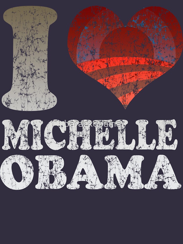 Ich liebe Michelle Obama T-Shirt von barackobama
