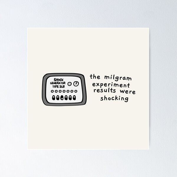 Milgram Experiment Posters for Sale Redbubble