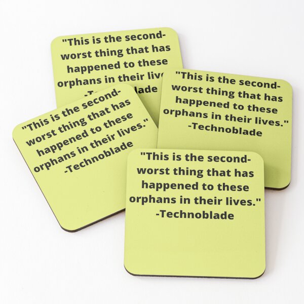 Item preview, Technoblade "Orphans" quote designed and sold by SisterBecker.