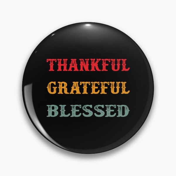 Item preview, Thankful Grateful Blessed - Vintage Retro Text designed and sold by Whimsical  Thinker.