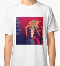 The Once and Future King Classic T-Shirt