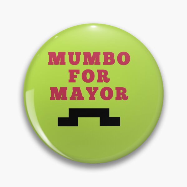 Item preview, Mumbo For Mayor  designed and sold by BernieGrant.
