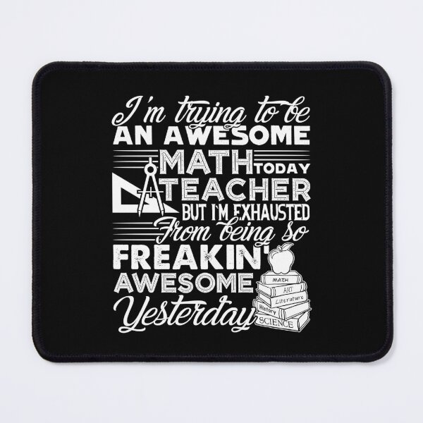 Item preview, Math Teacher - Awesome Math Teacher designed and sold by UnknownArtistt.