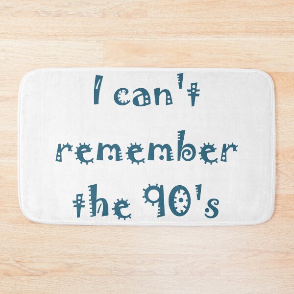 Item preview, I can't remember the 90's designed and sold by Grey-Beard.