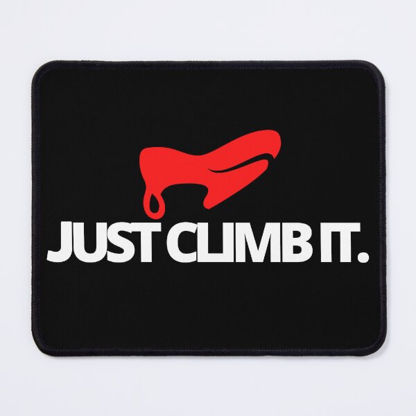 Item preview, Just Climb It. Funny Climbing designed and sold by Boulder Design Co.
