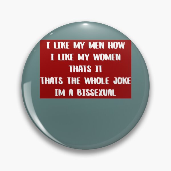 Item preview, Bissexual joke   designed and sold by JordiVeum.