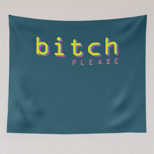 Item preview, Bitch please White  designed and sold by JordiVeum.