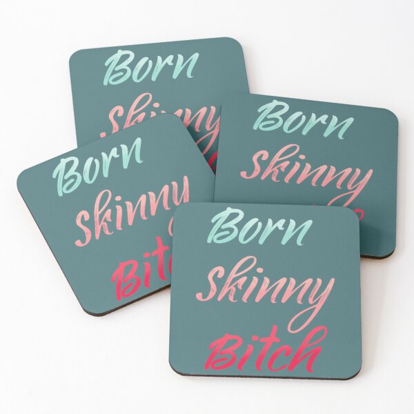 Item preview, born skinny bitch  designed and sold by JordiVeum.