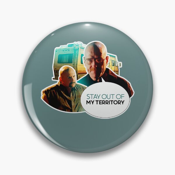 Item preview, BREAKING BAD WALTER WHITE HEISENBERG QUOTE STAY OUT OF MY TERRITORY  designed and sold by JordiVeum.