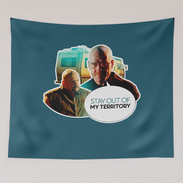 Item preview, BREAKING BAD WALTER WHITE HEISENBERG QUOTE STAY OUT OF MY TERRITORY  designed and sold by JordiVeum.