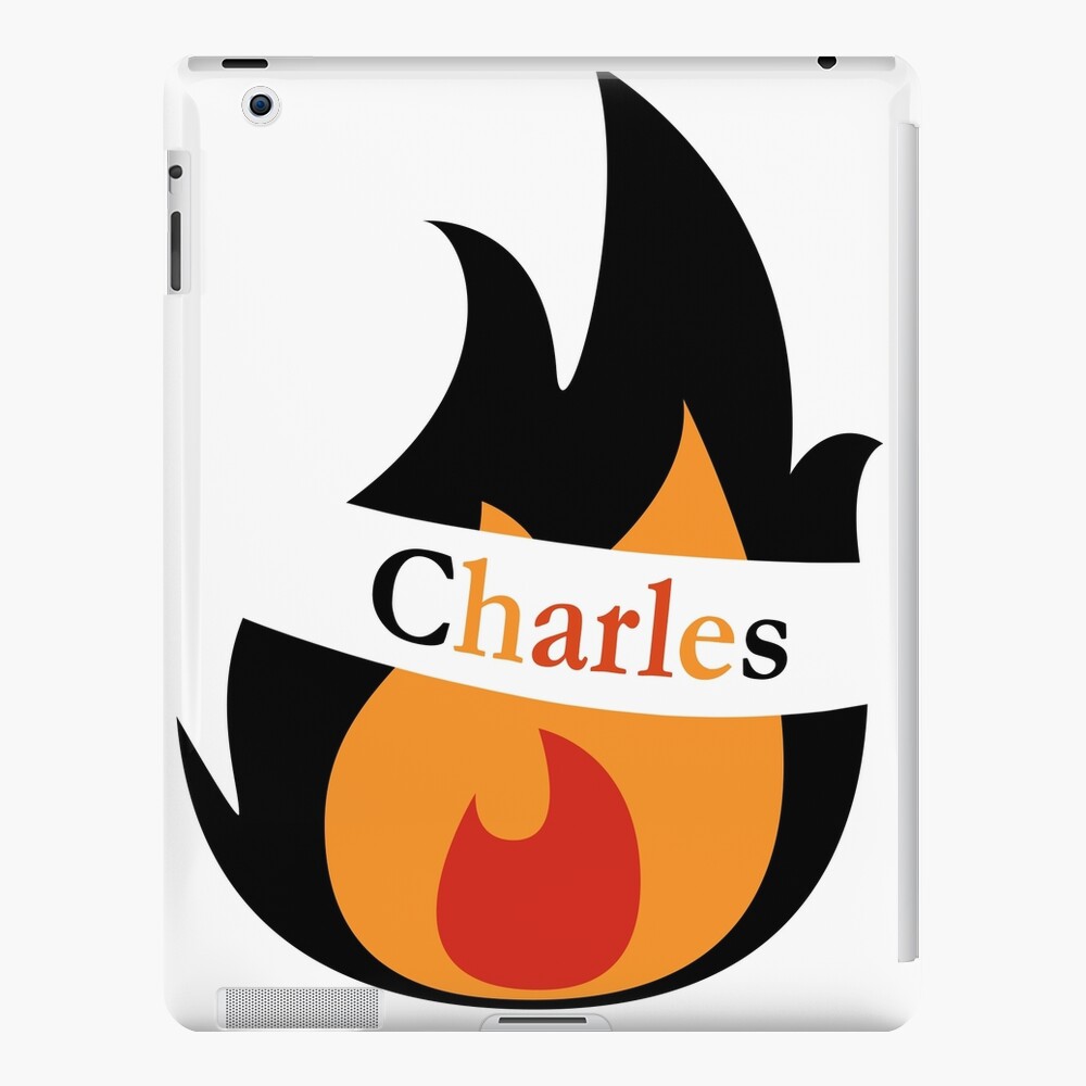 Hello My Name Is Charles Charles Fire Design Fire Name Tag