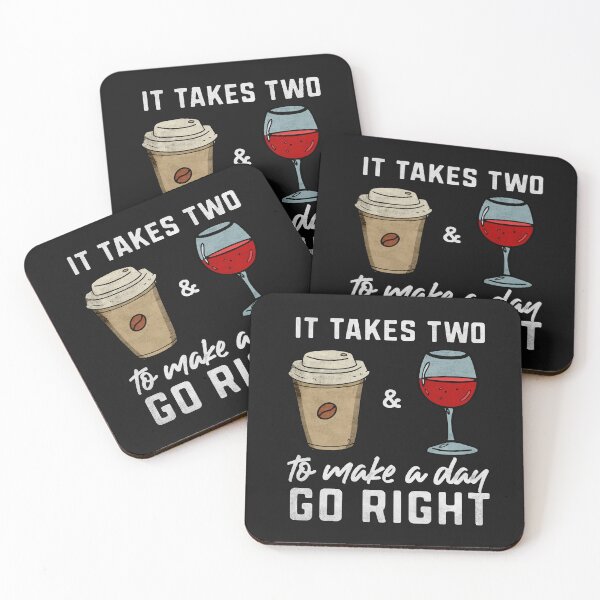 Item preview, It Takes Two Coffee and Wine To Make a Day Go Right Funny For Wine Lovers designed and sold by alenaz.