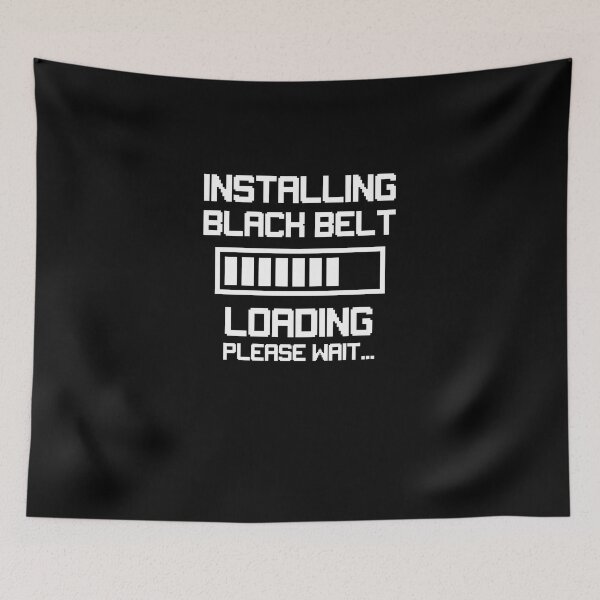 Item preview, Installing Black Belt Loading Please Wait Jiu Jitsu Design. Funny jujitsu Design. Japanese Martial Art Quote/Phrase! Funny Jiu Jitsu Design for a Jiu Jitsu / Jujitsu Lover designed and sold by TheKarateStore.