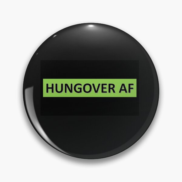 Item preview, Hungover AF designed and sold by AdzSpirit.
