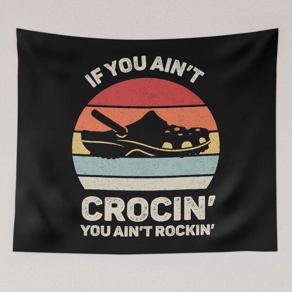 Item preview, If You Ain't Crocin' You Ain't Rockin' Funny designed and sold by ArcWarden-art.