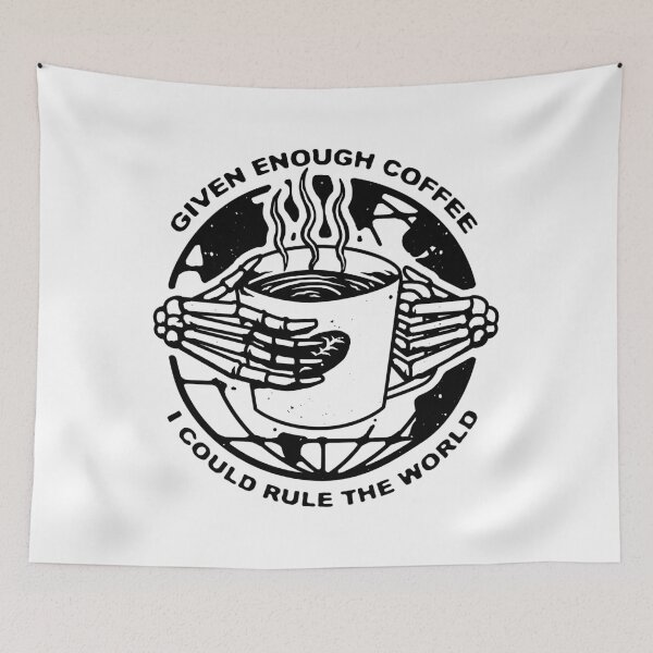 Item preview, Given Enough Coffee, I could Rule the World designed and sold by Quilimo Studio.