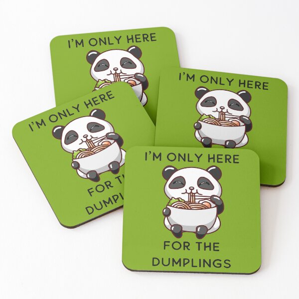 Item preview, I'm Only Here For The Dumplings designed and sold by RockBeeDesigns.