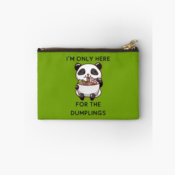 Item preview, I'm Only Here For The Dumplings designed and sold by RockBeeDesigns.