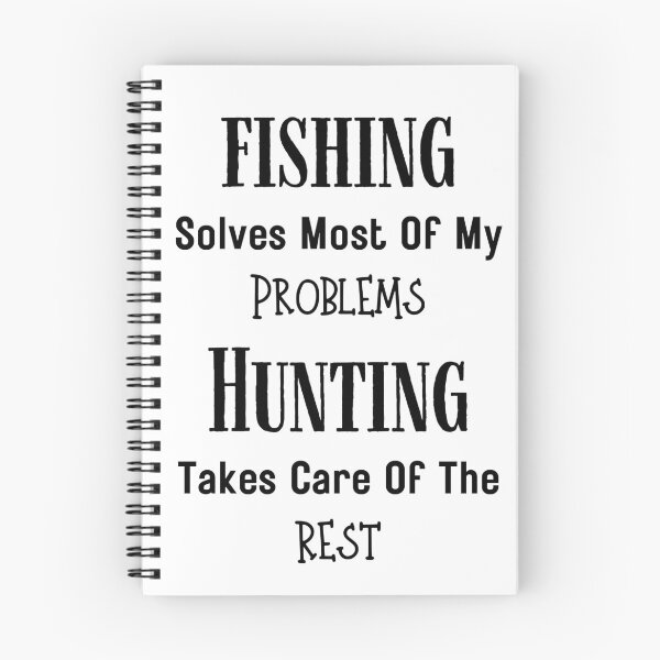 Item preview, Fishing Solves Most Of My Problems Hunting Takes Care Of The Rest  designed and sold by OutdoorsZee1.